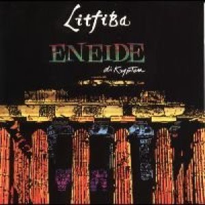 album Eneide di Kripton - Litfiba
