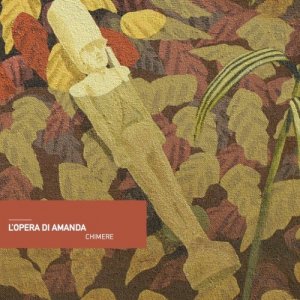 album Chimere - L'Opera di Amanda