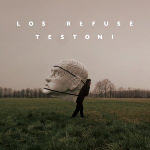 album TESTONI - Los Refusè