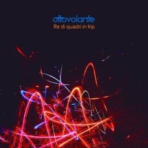 album Re di quadri in trip (cd1) - Ottovolante - Re di quadri in trip