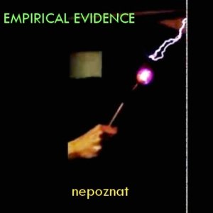 album EMPIRICAL EVIDENCE // nepoznat - empirical evidence