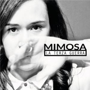 album La terza guerra - Mimosa