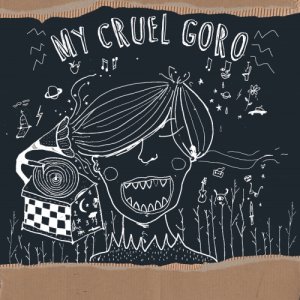 album My Cruel Goro EP - My Cruel Goro