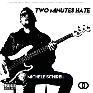album Two Minutes Hate (Alt. Version) - Single - Michele Schirru