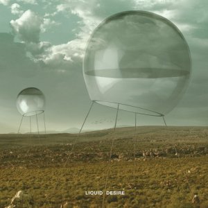 album LIQUID DESIRE - liquid desire