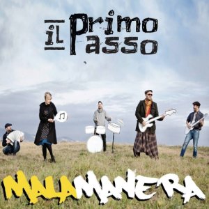 album Il primo passo - MALAMANERA