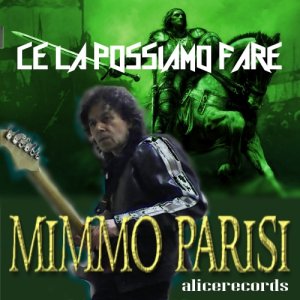 album Ce la possiamo fare - mimmo parisi - artista