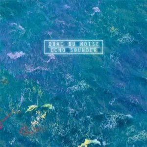 album Echo Sounder - Quai Du Noise