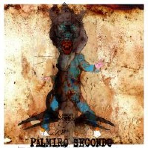 album Palmiro Secondo (Demo) - Palmiro Secondo
