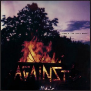 album Against - Franky B & The Cryptic Monkeys