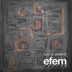 album Luci e Ombre - efem system