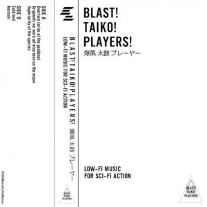 album LowFi Music for Sci-fi Action - Blast! Taiko! Players!