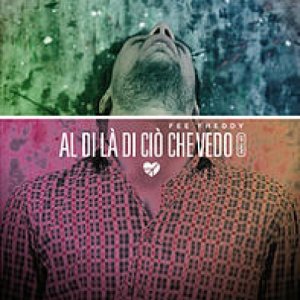 album Al di là di ciò che vedo EP - Fee Freddy