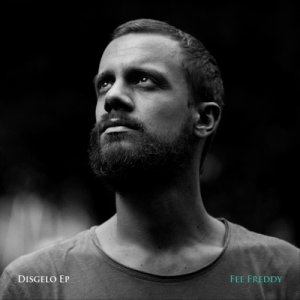album Disgelo Ep - Fee Freddy
