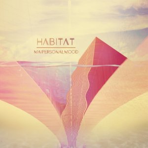 album Habitat - Mai personal mood