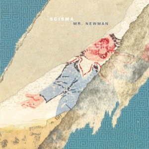album Mr. Newman - Scisma