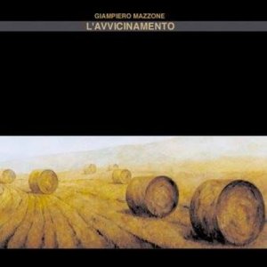 album L'avvicinamento - Giampiero Mazzone