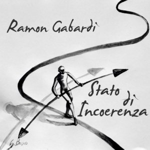 album Stato di Incoerenza - RamonGabardi