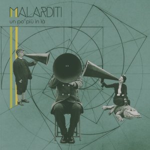 album Un po' più in là - Malarditi