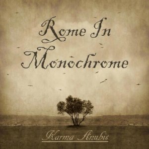 album Karma Anubis - ROME IN MONOCHROME
