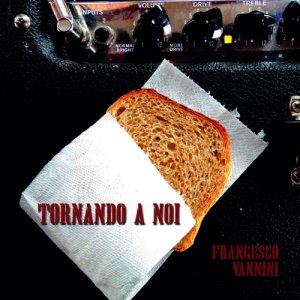 album Tornando a noi - Francesco Vannini