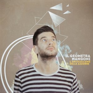 album L'Anticiclone delle Azzorre - Il Geometra Mangoni