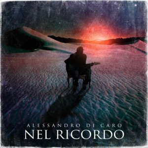 album Nel ricordo - Alessandro di Caro