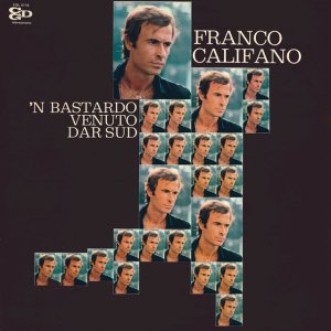 album 'N Bastardo Venuto Dar Sud - Franco Califano