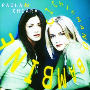 album Ci Chiamano Bambine - Paola & Chiara