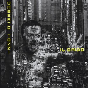 album Il Grido - Umberto Tozzi
