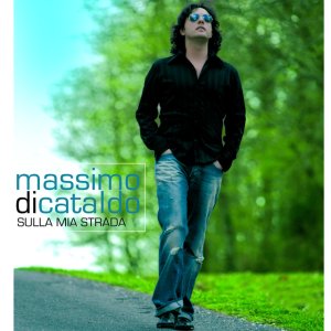 album Sulla Mia Strada - Massimo Di Cataldo