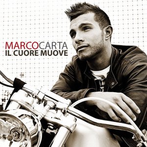 album Il cuore muove - Marco Carta