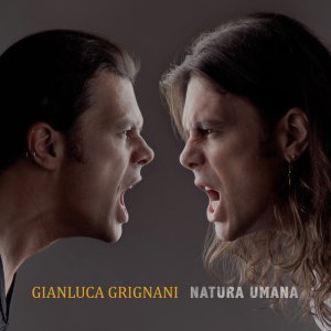 album Natura umana - Gianluca Grignani