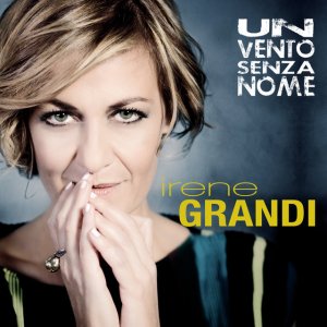 album Un Vento Senza Nome - Irene Grandi
