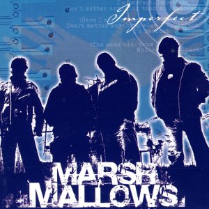 album Imperfect - Marsh Mallows