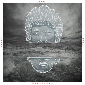 album MICIDIALE ep - Grandi Navi Ovali