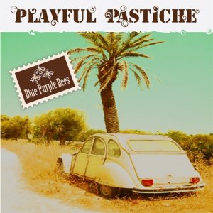 album Playful Pastiche (Single) - Blue Purple Bees