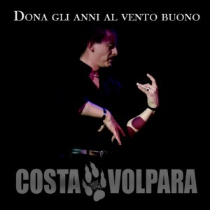 album Dona gli anni al vento buono - Costa Volpara