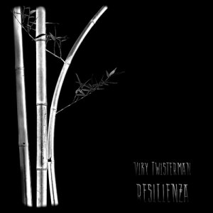 album RESILIENZA - Viky Twisterman