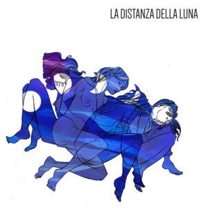 album La Distanza della Luna - La Distanza della Luna