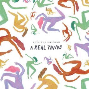 album A Real Thing - Love the Unicorn