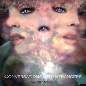 album Conversations With Strangers - Valerio Menon