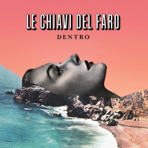 album Dentro - Le chiavi del faro
