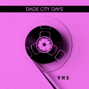 Dade City Days VHS copertina
