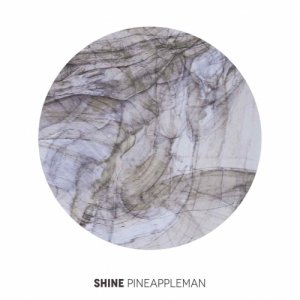 PineAppleMan Shine copertina