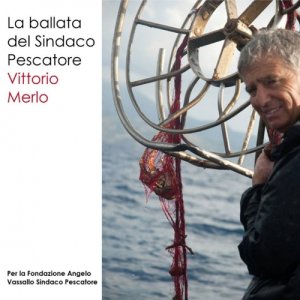album La Ballata del Sindaco Pescatore - Vittorio Merlo