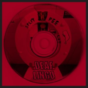 album Split Pee EP - Deaf Lingo