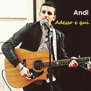 Andi Adesso e qui copertina