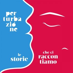 Perturbazione Le storie che ci raccontiamo copertina