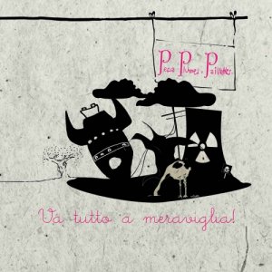 album Va tutto a meraviglia! - Pepa, Plumes e Paillettes